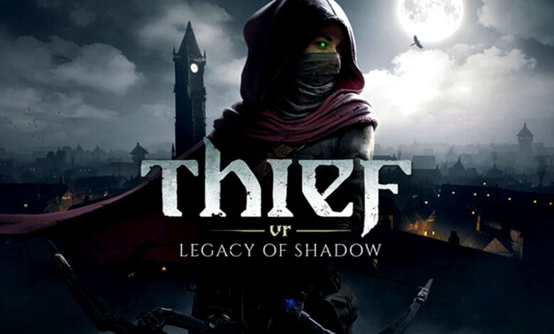 thief-vr-legacy-of-shadow-preinstalled-the-dark-games