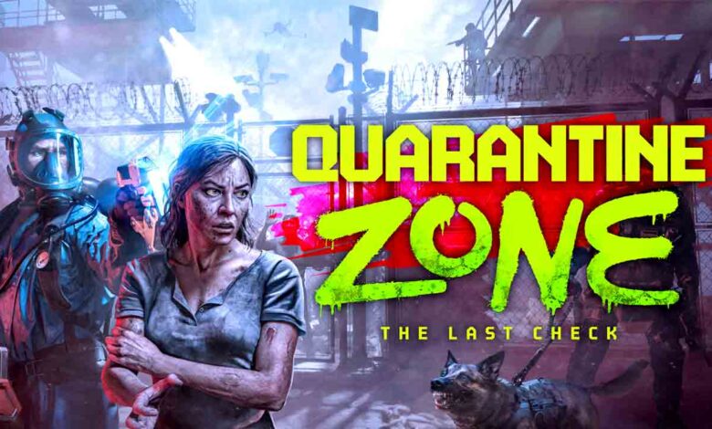 quarantine-zone-the-last-check-preinstalled-thedarkgames